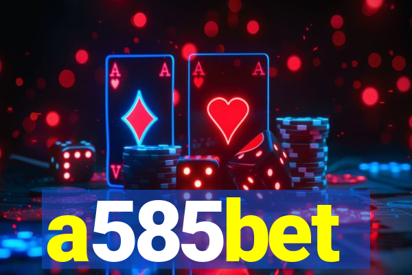 a585bet