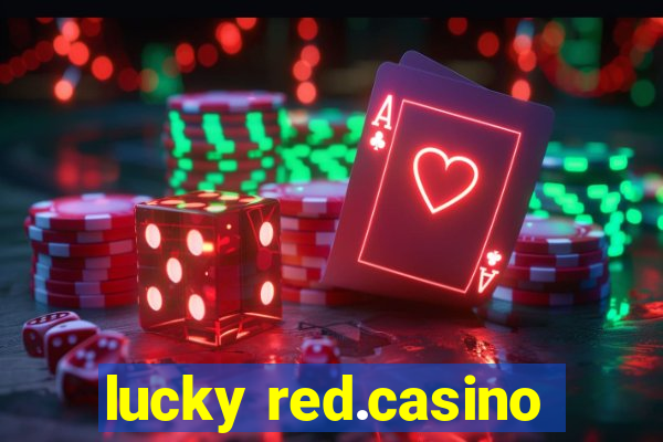 lucky red.casino