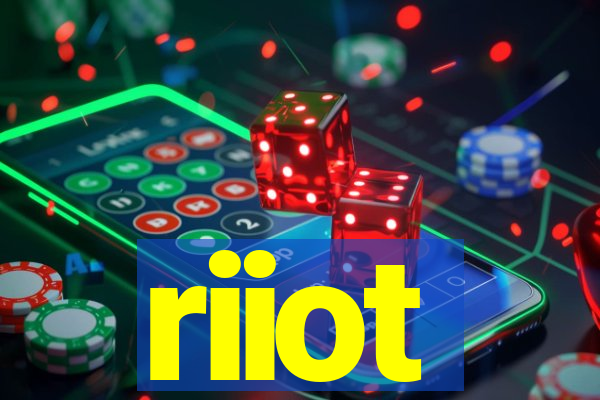 riiot