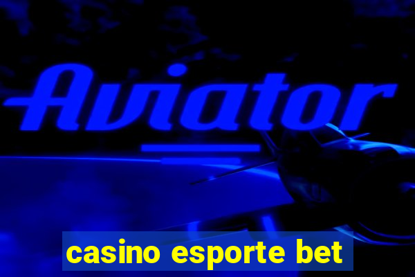 casino esporte bet