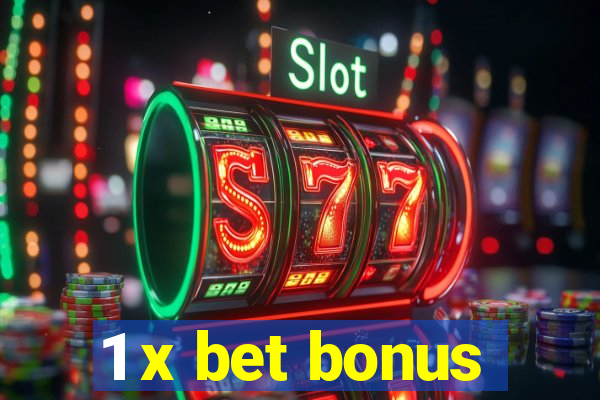 1 x bet bonus