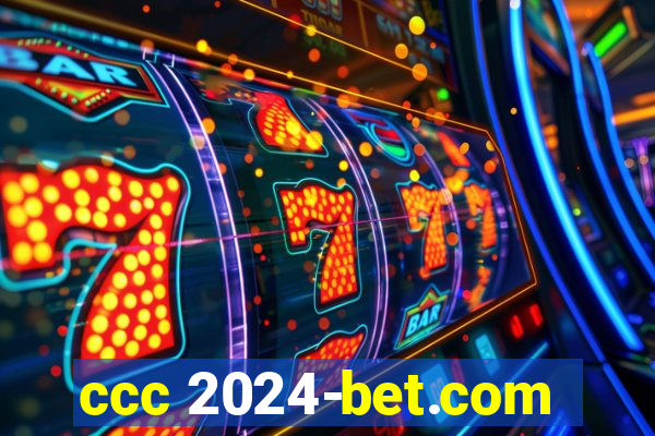 ccc 2024-bet.com