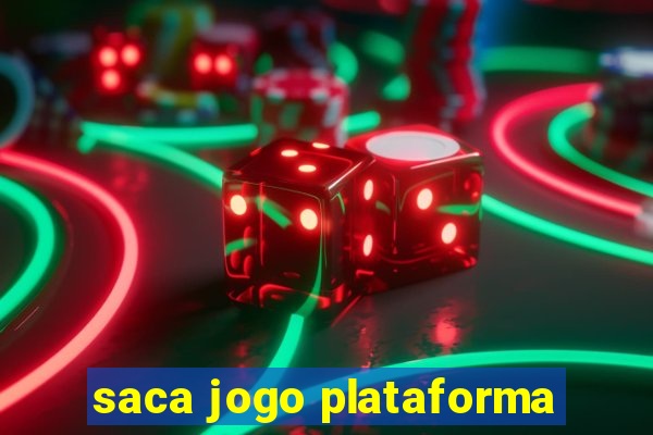 saca jogo plataforma