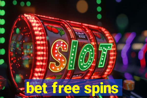 bet free spins