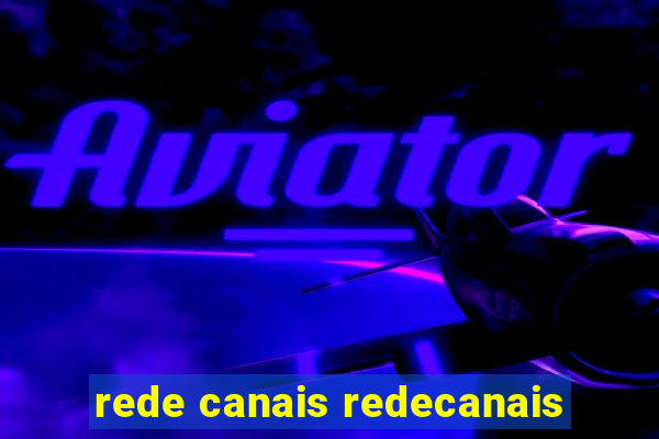 rede canais redecanais