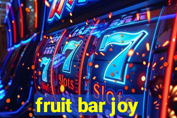 fruit bar joy