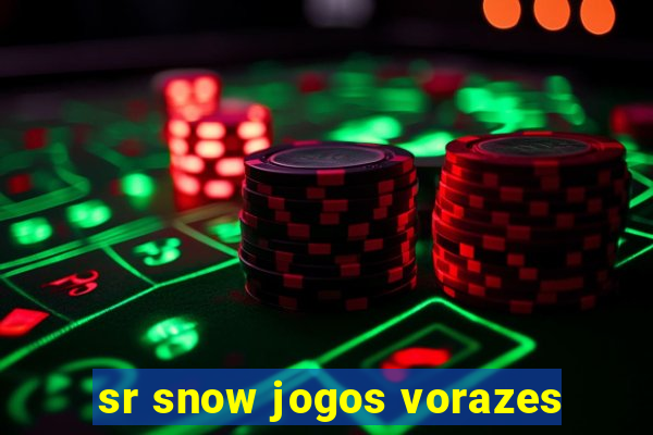 sr snow jogos vorazes