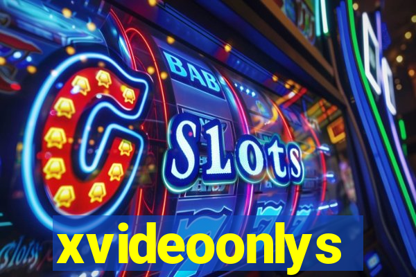 xvideoonlys