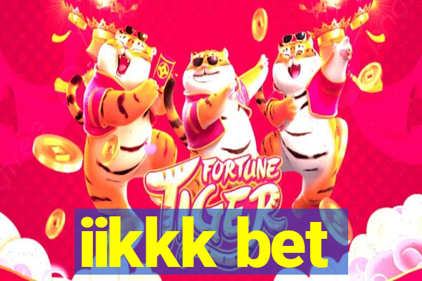 iikkk bet