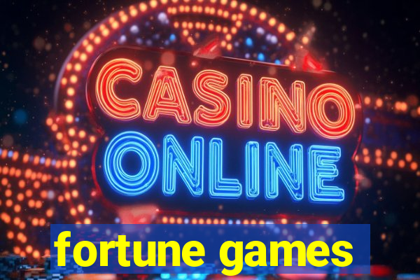 fortune games