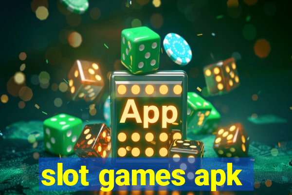 slot games apk