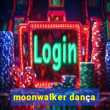 moonwalker dança