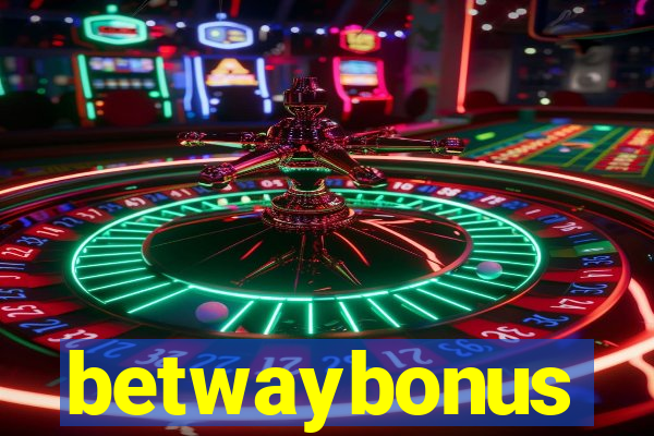 betwaybonus