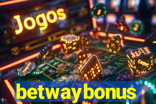 betwaybonus