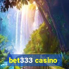 bet333 casino