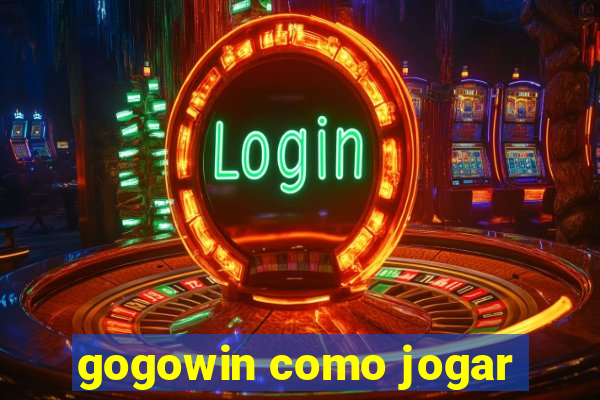 gogowin como jogar