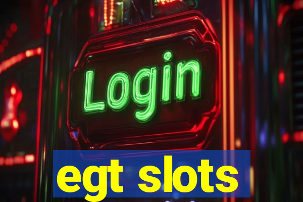 egt slots