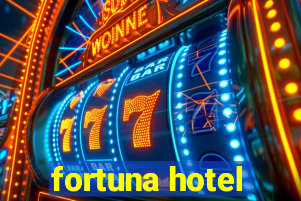 fortuna hotel