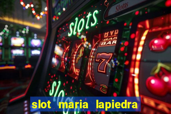 slot maria lapiedra en troya