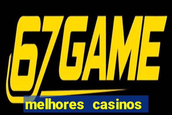 melhores casinos online 2024