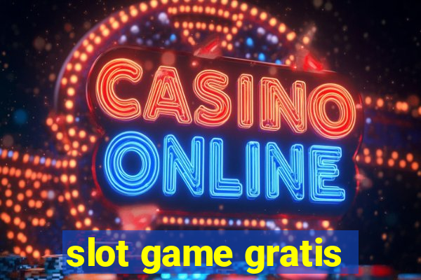 slot game gratis