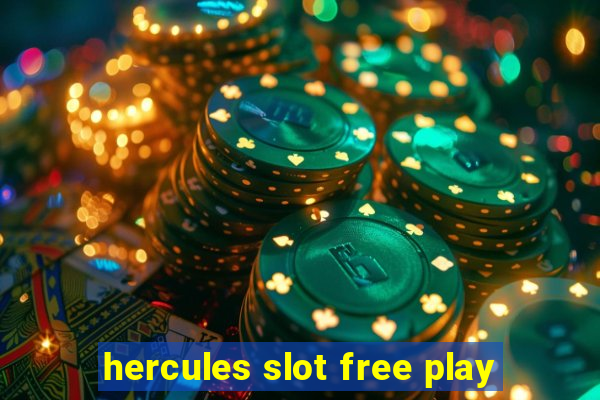 hercules slot free play