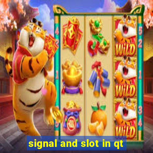 signal and slot in qt