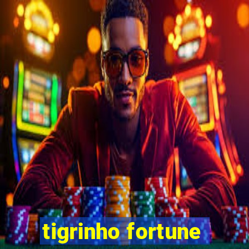 tigrinho fortune