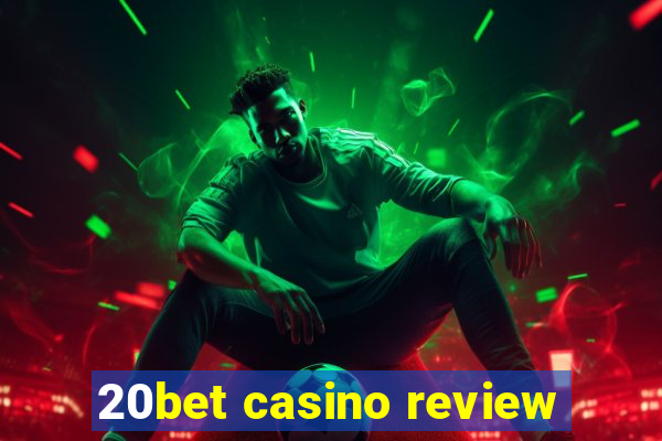 20bet casino review