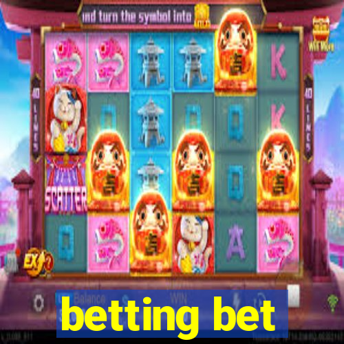 betting bet