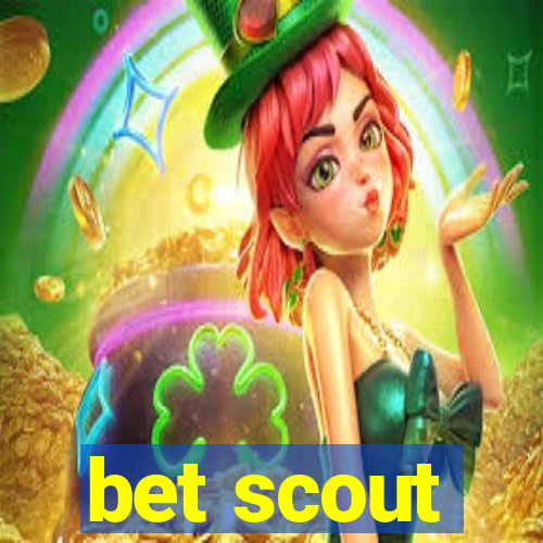 bet scout