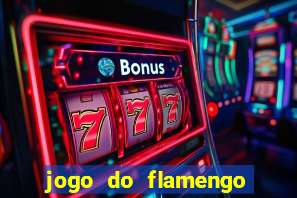 jogo do flamengo hoje quem ganha