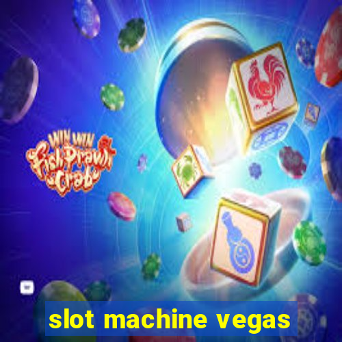 slot machine vegas