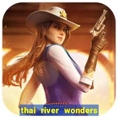 thai river wonders slot demo