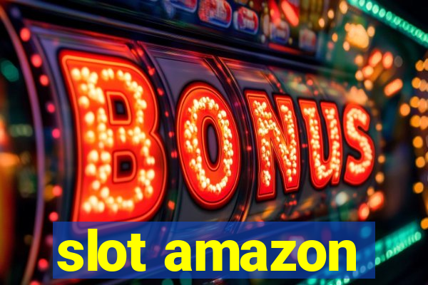 slot amazon