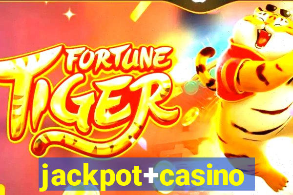 jackpot+casino