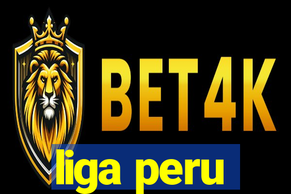 liga peru