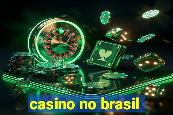 casino no brasil