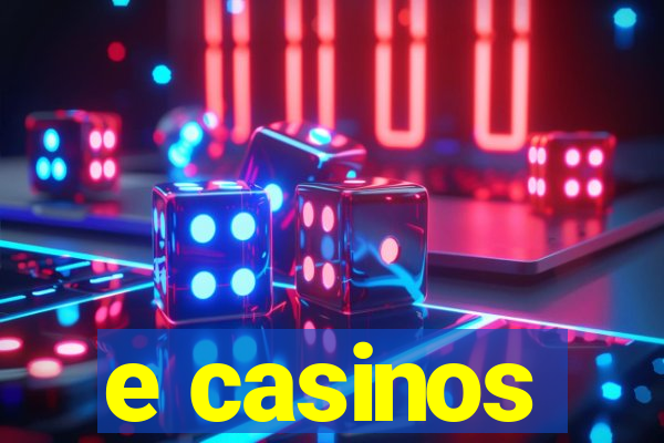 e casinos