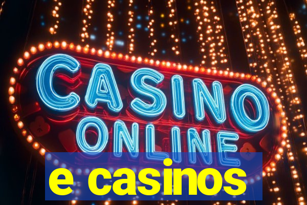 e casinos