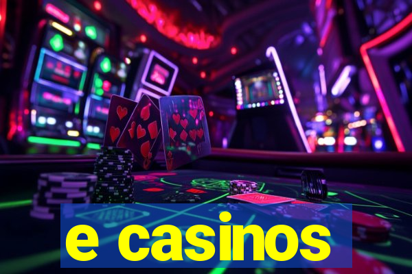 e casinos