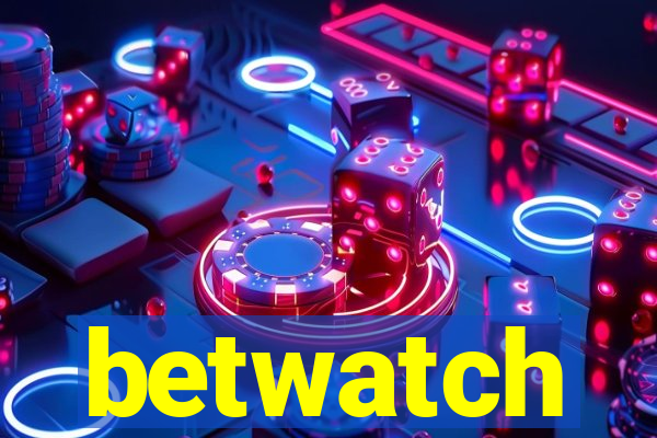 betwatch