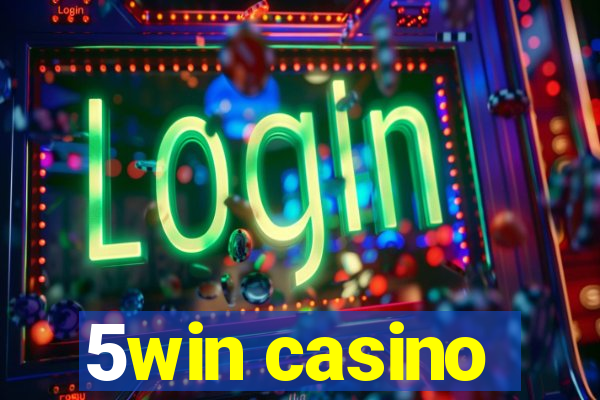 5win casino