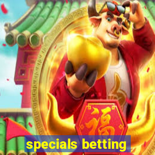 specials betting