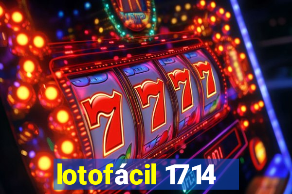 lotofácil 1714