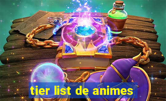 tier list de animes