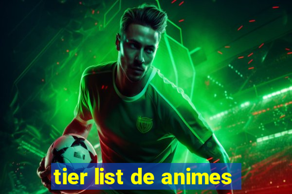 tier list de animes