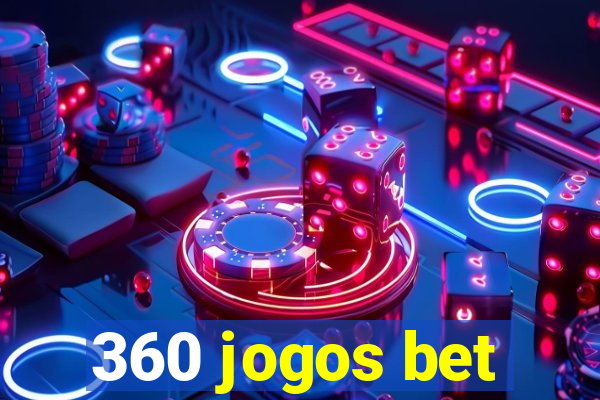 360 jogos bet