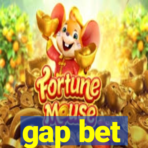 gap bet