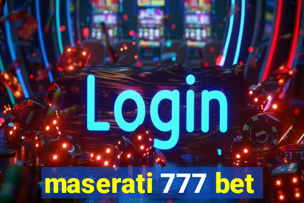 maserati 777 bet